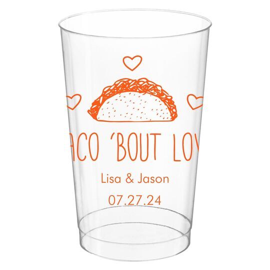 Taco Bout Love Clear Plastic Cups